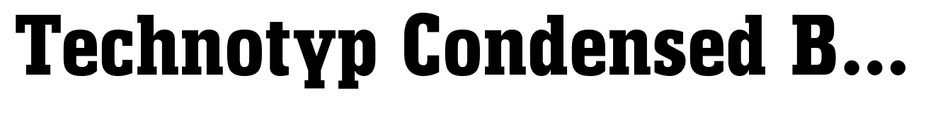 Technotyp Condensed Bold